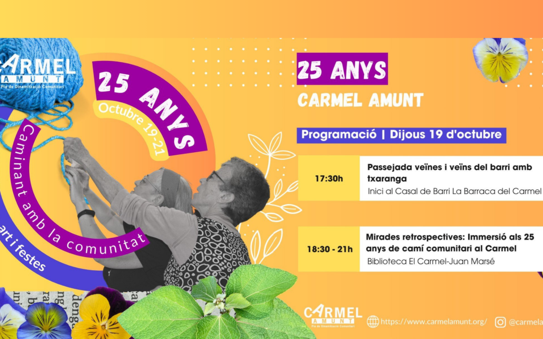25 anys de Carmel Amunt