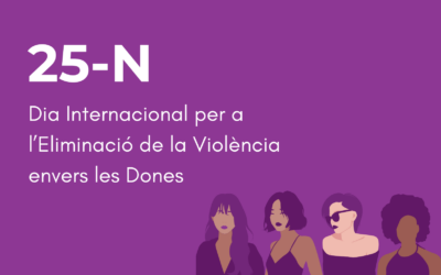 25-N, Dia Internacional per a l’Eliminació de la Violència envers les Dones