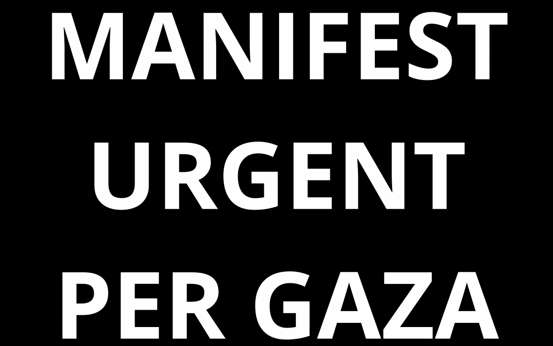 Ens adherim al manifest “Gaza no pot esperar”