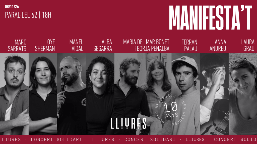 ManiFESTA’t: celebrem els 10 anys del Projecte Lliures amb música i humor