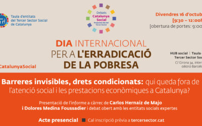 16-O: ‘Barreres invisibles, drets condicionats: qui queda fora de l’atenció i les prestacions socials a Catalunya?’